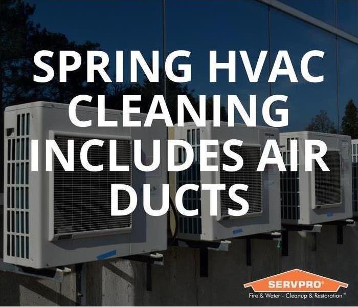 spring hvac cleaning includes duct cleaning with servpro logo